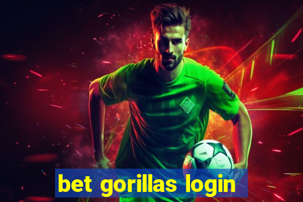 bet gorillas login